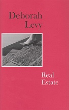 Real Estate by Deborah Levy